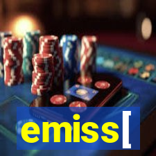 emiss[